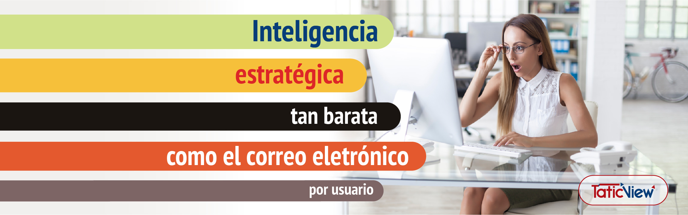 Inteligencia Estratégica tan barata como el correo eletrónico